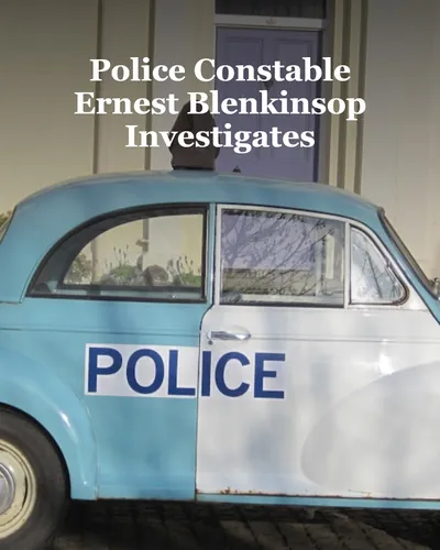 Cover image for Police Constable Ernest Blenkinsop Investigates