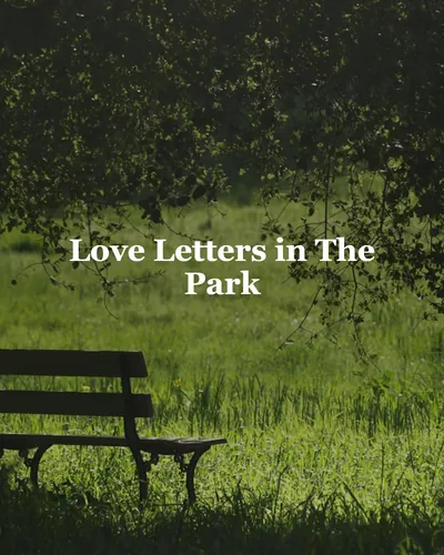 Cover image for Love Letters in The Park