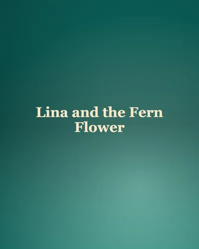 Cover image for Lina and the Fern Flower