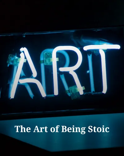 Cover image for The Art of Being Stoic