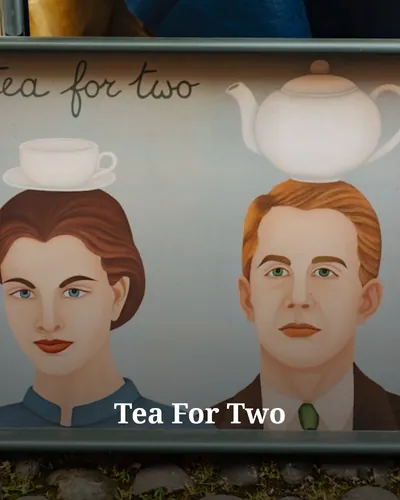 Cover image for Tea For Two