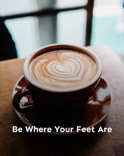 Cover image for Be Where Your Feet Are