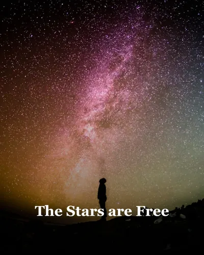 The Stars are Free