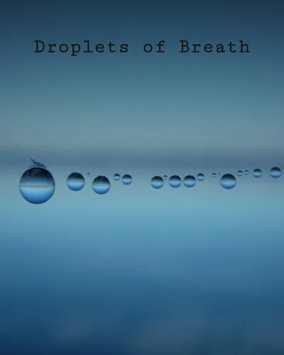 Cover image for Droplets of Breath