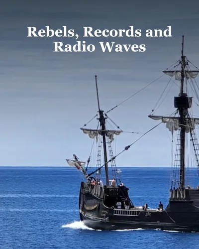 Cover image for Rebels, Records and Radio Waves