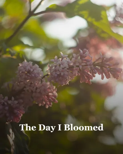 Cover image for The Day I Bloomed