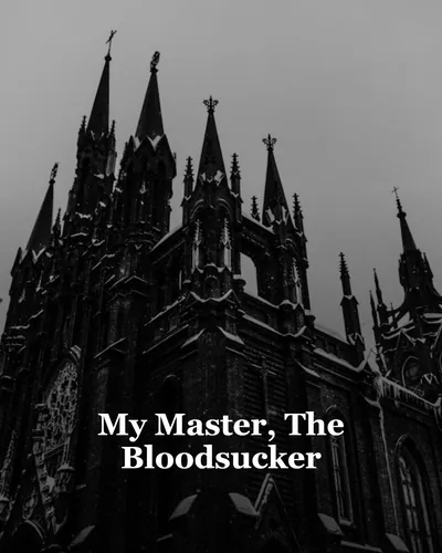 Cover image for My Master, The Bloodsucker